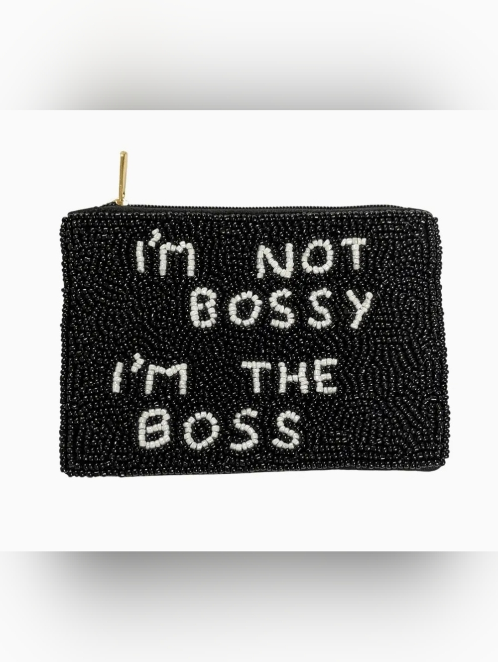 #93751 Trendy "I'M NOT BOSSY I'M THE BOSS" Beaded Coin or Lipstick Purse Pouch